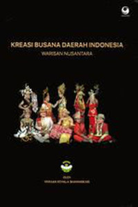Image of Kreasi Busana Daerah Indonesia Warisan Nusantara